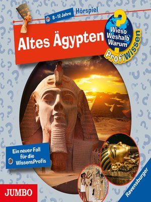 cover image of Altes Ägypten[Wieso? Weshalb? Warum? PROFIWISSEN Folge 2]